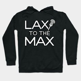 Lax To The Max Design Hoodie